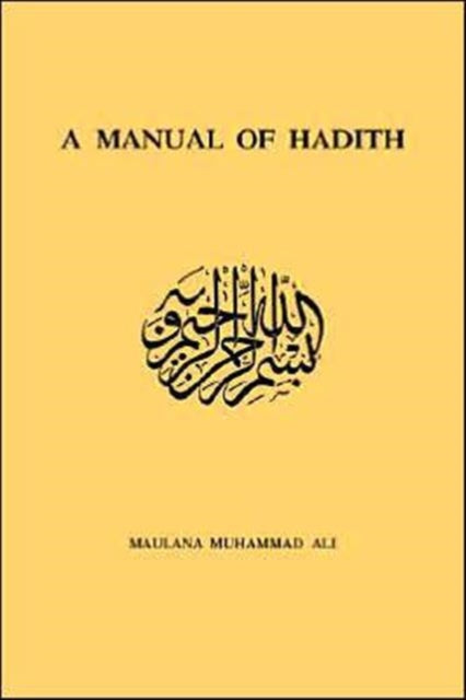 Book cover of: Manual Of Hadith. By: Muhammad Ali