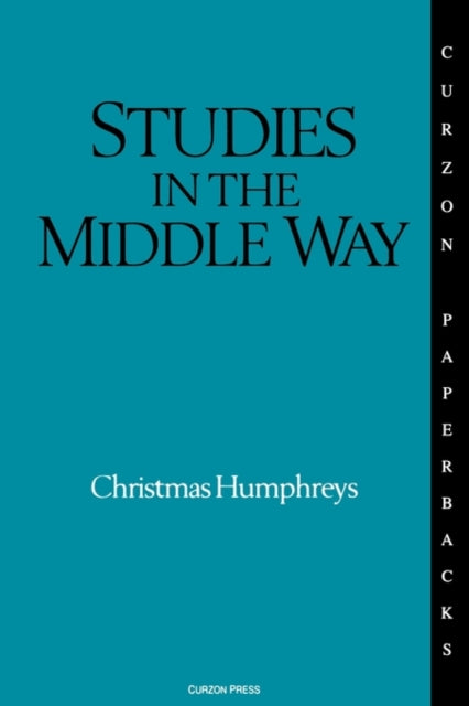 Book cover of: Studies in the Middle Way. By: Chris Humphreys