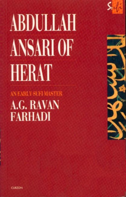 Book cover of: Abdullah Ansari of Herat (1006-1089 Ce). By: A. G. R Farhadi
