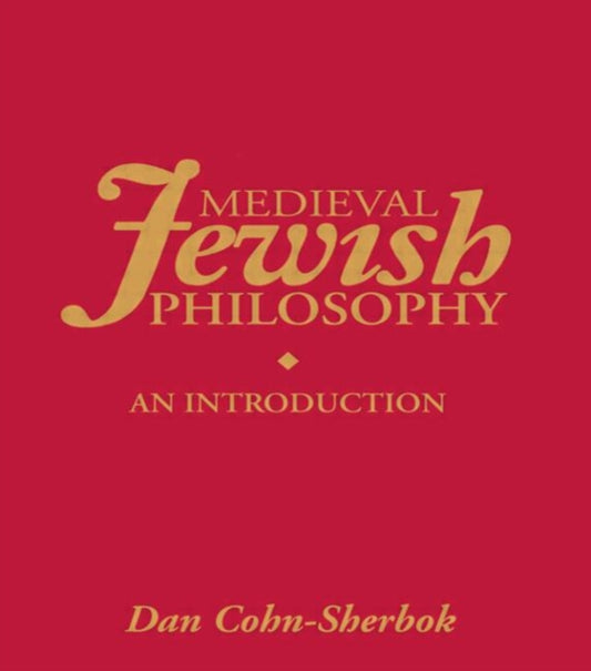 Book cover of: Medieval Jewish Philosophy. By: La Cohn-Sherbok