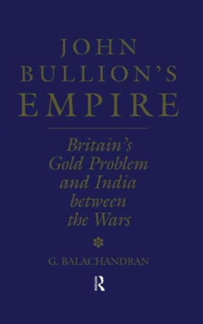 Book cover of: John Bullion's Empire