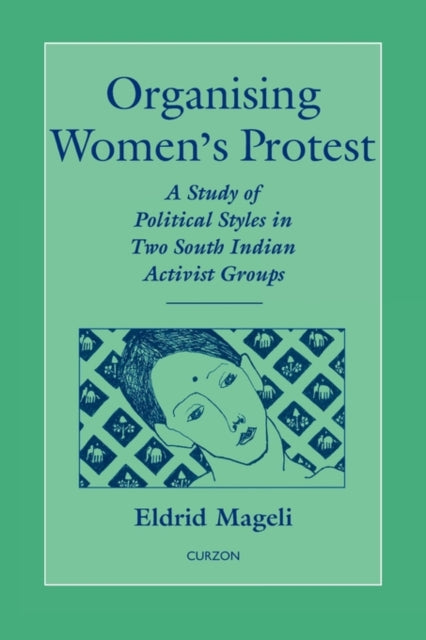 Book cover of: Organising Women's Protest. By: Eldrid Mageli