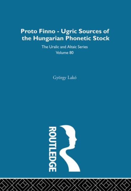 Book cover of: Proto-Finno-Ugric Antecedents of the Hungarian Phonetic Stock. By: Gyorgy Lako