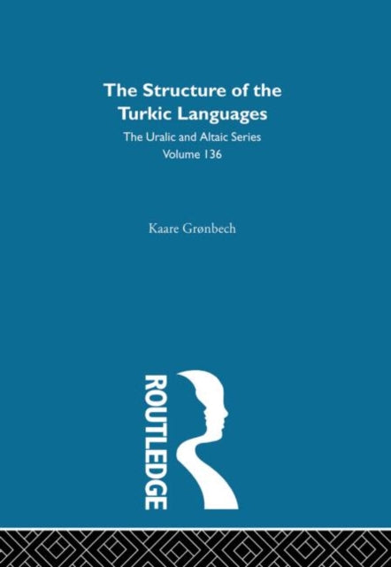 Book cover of: Structure of the Turkic Languages. By: Kaare Gronbech