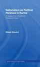 Book cover of: Nationalism as Political Paranoia in Burma. By: Michael Gravers
