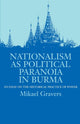 Book cover of: Nationalism as Political Paranoia in Burma. By: Michael Gravers
