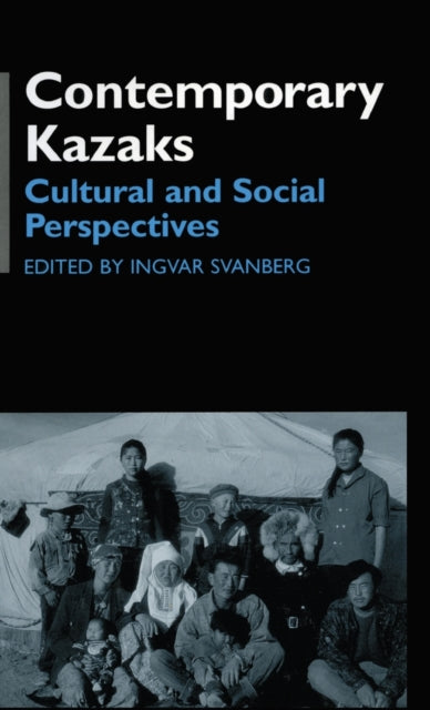 Book cover of: Contemporary Kazaks. By: Ingvar Svanberg