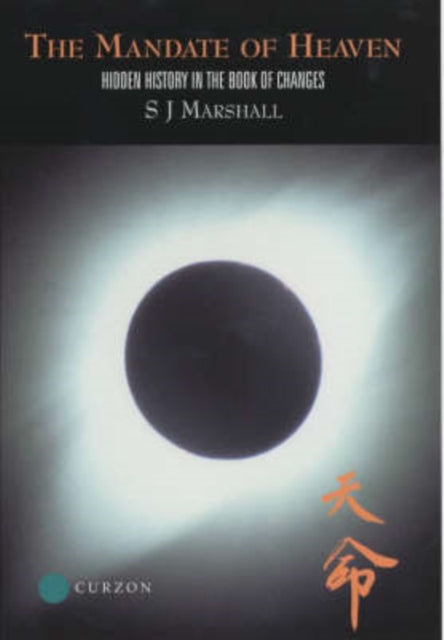 Book cover of: Mandate of Heaven. By: S J Marshall