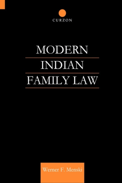 Book cover of: Modern Indian Family Law. By: Werner Menski