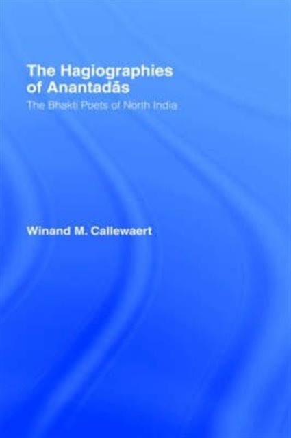 Book cover of: Hagiographies of Anantadas. By: Winn Callewaert