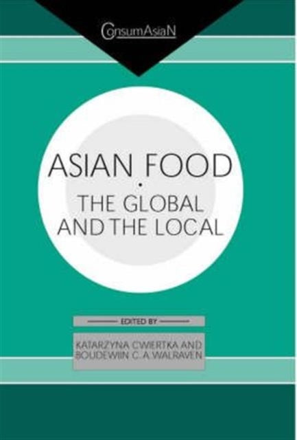 Book cover of: Asian Food. By: Katarz Cwiertka