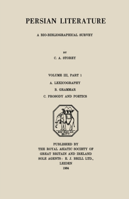 Book cover of: Persian Literature - A Biobibliographical Survey. By: C. A. Storey
