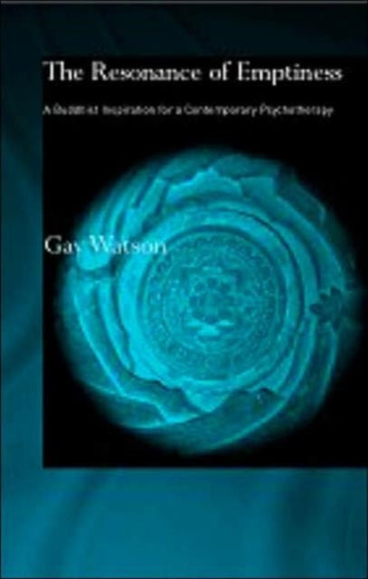 Book cover of: Resonance of Emptiness. By: Gay Watson