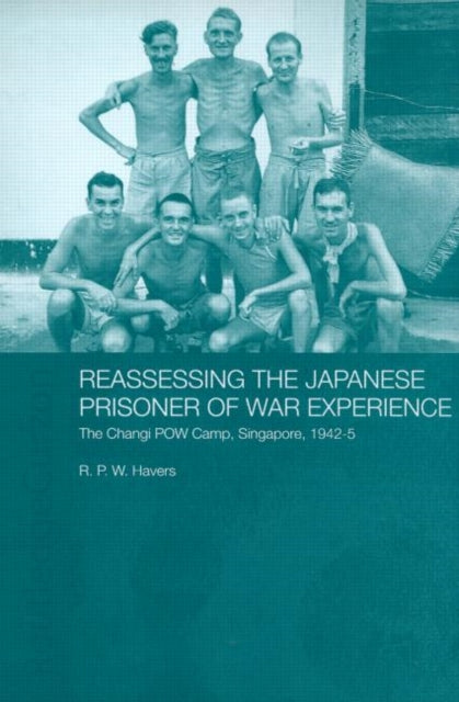 Book cover of: Reassessing the Japanese Prisoner of War Experience