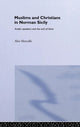Book cover of: Muslims and Christians in Norman Sicily