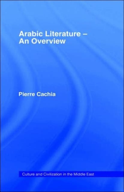 Book cover of: Arabic Literature. By: Pierre Cachia