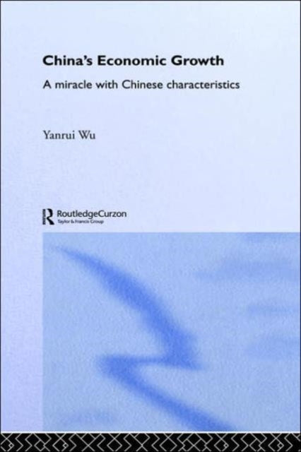 Book cover of: China's Economic Growth. By: Yanrui Wu
