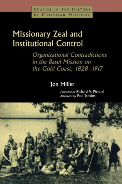 Book cover of: Missionary Zeal and Institutional Control. By: Jon Miller