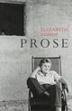 Book cover of: Prose. By: Elizabeth Bishop