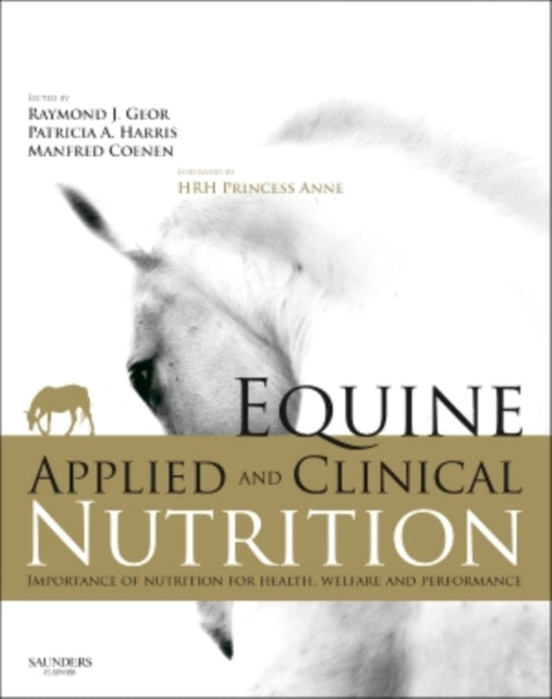 Book cover of: Equine Applied and Clinical Nutrition