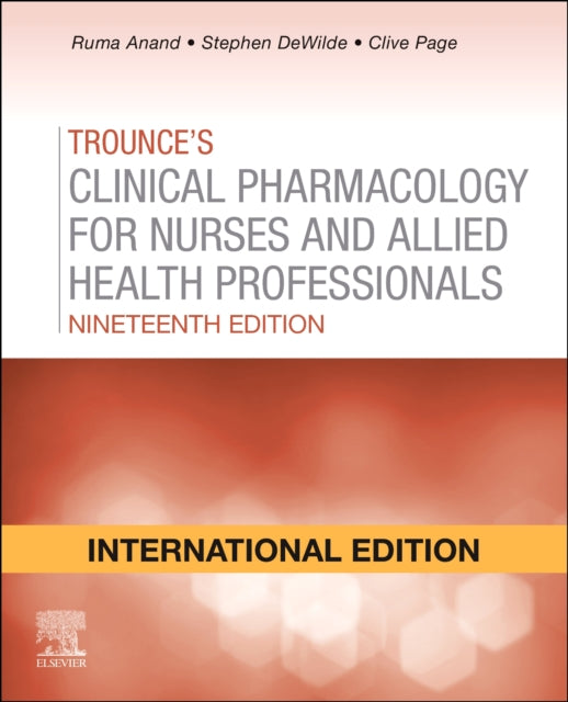 Book cover of: Trounces Pharmacology for Nurses and Allied Health Professionals, International Edition