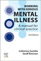 Book cover of: Working With Serious Mental Illness. By: Catherine Gamble