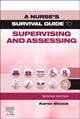 Book cover of: Nurse's Survival Guide to Supervising and Assessing. By: Karen Elcock