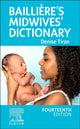 Book cover of: Bailliere's Midwives' Dictionary. By: Denise Tiran