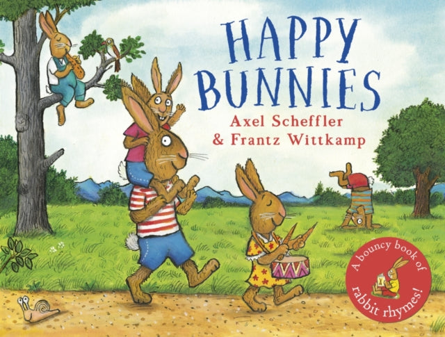 Book cover of: Happy Bunnies. By: Axel Scheffler