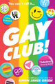 Gay Club! 9780702313677 Simon James Green