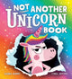 Not Another Unicorn Book! 9780702317286 Laura Baker
