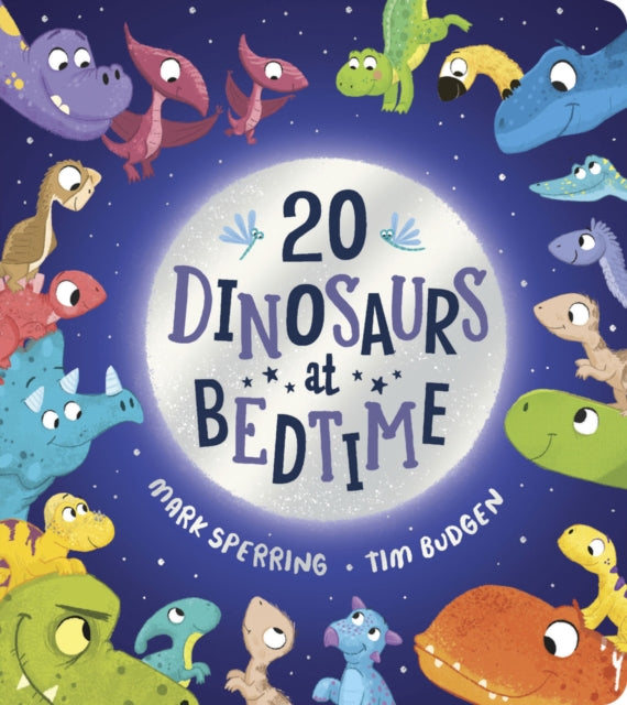 Twenty Dinosaurs at Bedtime (BB) 9780702317422 Mark Sperring