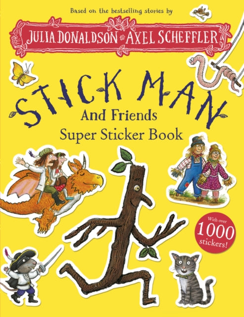 Stick Man and Friends Super Sticker Book 9780702331237 Julia Donaldson