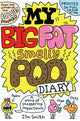 My Big Fat Smelly Poo Diary 9780702334474 Jim Smith
