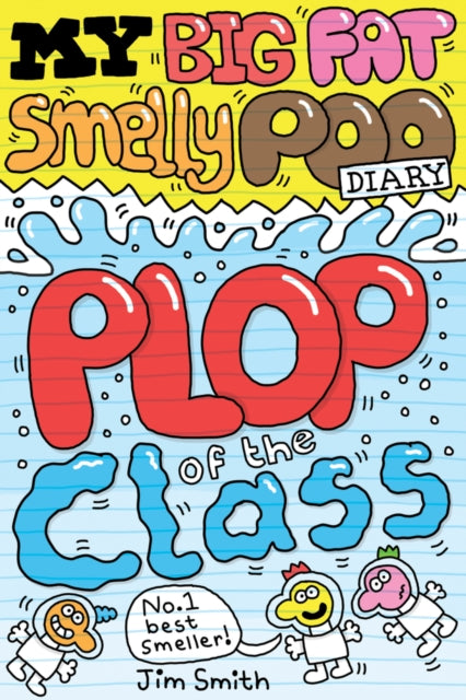 My Big Fat Smelly Poo Diary 3 9780702334498 Jim Smith