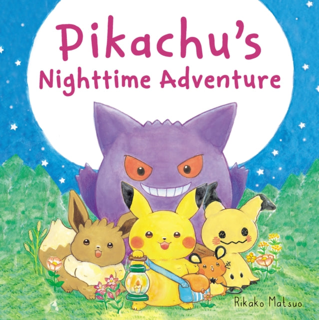 Book cover of: Pikachu's Nighttime Adventure