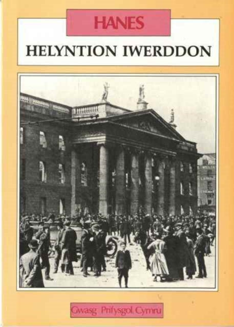 Book cover of: Helyntion Iwerddon. By: Gerwyn James