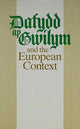 Book cover of: Dafydd ap Gwilym and the European Context