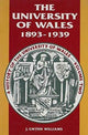 Book cover of: History of the University of Wales: 1893-1939 v. 2