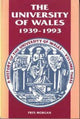Book cover of: History of the University of Wales: 1939-93 v. 3