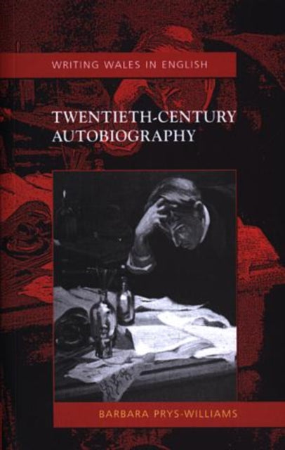 Book cover of: Twentieth-Century Autobiography. By: Barbara Prys-Williams