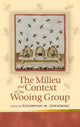 Book cover of: Milieu and Context of the Wooing Group