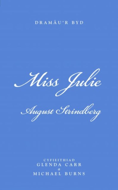 Book cover of: Miss Julie. By: Glenda Carr