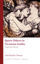 Book cover of: Queer Others in Victorian Gothic. By: Ardel Haefele-Thomas