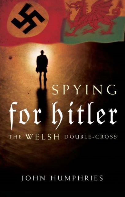 Spying for Hitler