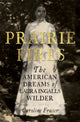 Book cover of: Prairie Fires. By: Caroline Fraser