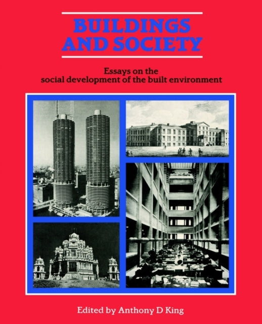 Book cover of: Buildings and Society. By: Anthony King