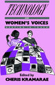 Book cover of: Technology and Women's Voices. By: Cheris Kramarae