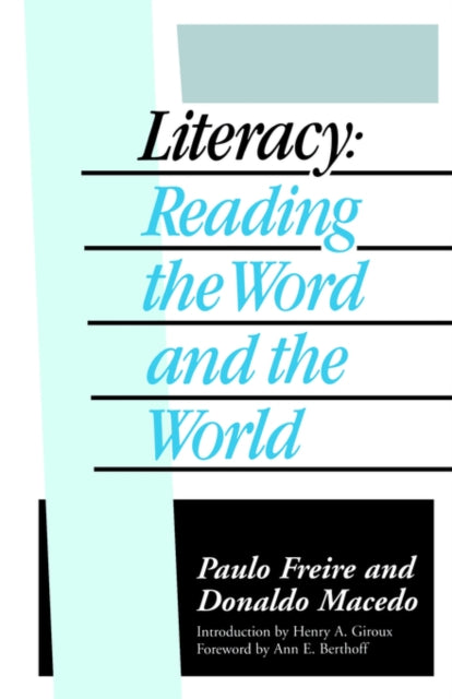 Book cover of: Literacy. By: Paulo Freire