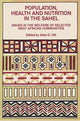 Book cover of: Population, Health and Nutrition in the Sahel. By: Allan G. Hill